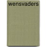 Wensvaders by Peter de Ruiter