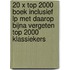 20 x Top 2000 boek inclusief LP met daarop bijna vergeten Top 2000 klassiekers