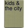Kids & the City by Eva Munnik