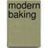 Modern baking