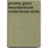 Prisma groot woordenboek Nederlands-Duits