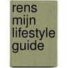 RENS mijn lifestyle guide door Rens Kroes