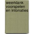 Weerklank Voorspelen en intonaties