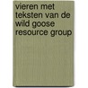 Vieren met teksten van de Wild Goose Resource Group door Roel Bosch
