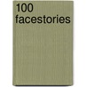 100 Facestories by Julie Blik