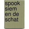 Spook Siem en de schat by Thilo