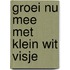 Groei nu mee met Klein wit visje