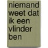 Niemand weet dat ik een vlinder ben