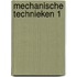Mechanische technieken 1