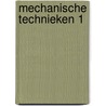 Mechanische technieken 1 door Onbekend