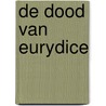 De dood van Eurydice door Matthias Bunneghem