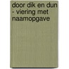 Door dik en dun - viering met naamopgave door Moniek Vermeulen