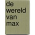 De wereld van MAX