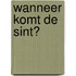 Wanneer komt de sint?