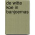 De witte koe in Banjoemas