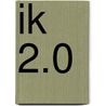 Ik 2.0 by Koen Van der Cruyssen