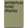 Winterhuis Hotel display by Ben Guterson