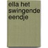 Ella het swingende eendje