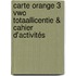 Carte Orange 3 vwo Totaallicentie & Cahier d'activités