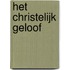 Het christelijk geloof