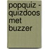 Popquiz - Quizdoos met buzzer