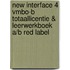 New Interface 4 vmbo-b Totaallicentie & Leerwerkboek A/B Red label