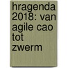 HRagenda 2018: van agile CAO tot zwerm by Rachelle Wagner