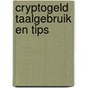 Cryptogeld taalgebruik en tips by Marc Pairon