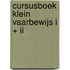 Cursusboek Klein Vaarbewijs I + II