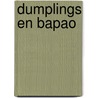 Dumplings en bapao by Isabelle Guerre