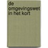 De Omgevingswet in het kort