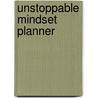 Unstoppable Mindset Planner door Jia Ruan