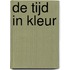 De tijd in kleur