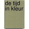 De tijd in kleur door Marina Amaral