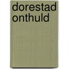 Dorestad onthuld door Luit van der Tuuk