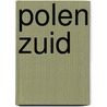 Polen Zuid by Dieter Schulze