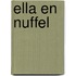 Ella en Nuffel