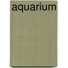 Aquarium door Nathan Vecht