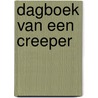 Dagboek van een Creeper door Books Kid