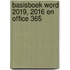 Basisboek Word 2019, 2016 en Office 365