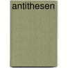 Antithesen door Elvis Peeters