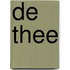 De thee