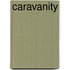 Caravanity