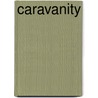 Caravanity by Femke Creemers