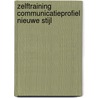 Zelftraining Communicatieprofiel Nieuwe Stijl door Herman Beuker