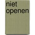 Niet openen