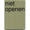 Niet openen by Mark Parisi