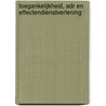 Toegankelijkheid, ADR en effectendienstverlening by R. Knopper