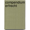 Compendium erfrecht door W.G. Huijgen
