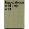 Haakpatroon Wild Zwijn Walt door Stefanie Trouwborst